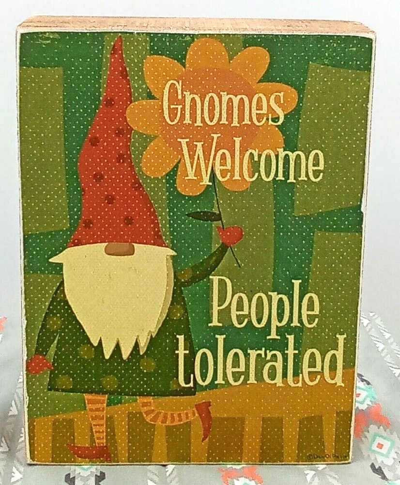 Gnomes Welcome People Tolerated Wood Box Sign Rustic Green Brown Red White 7.25