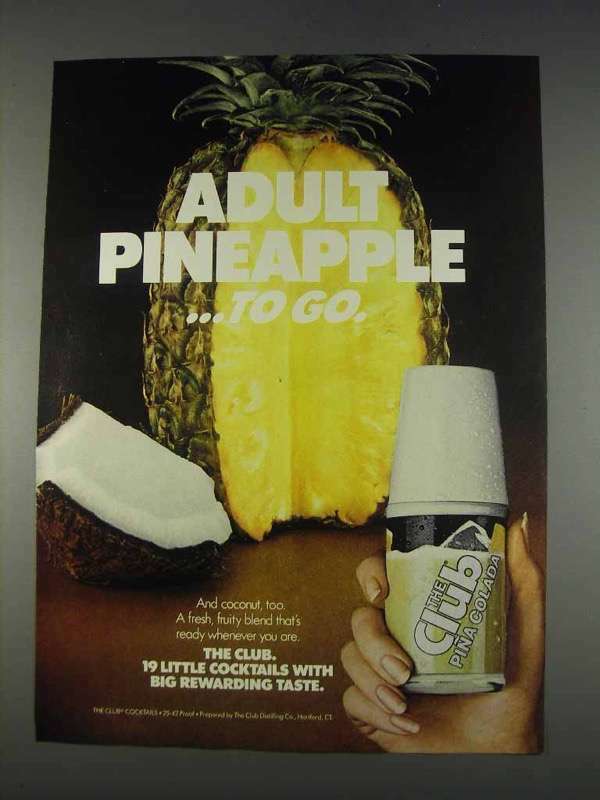 1982 The Club Pina Colada Cocktail Ad - Adult Pineapple