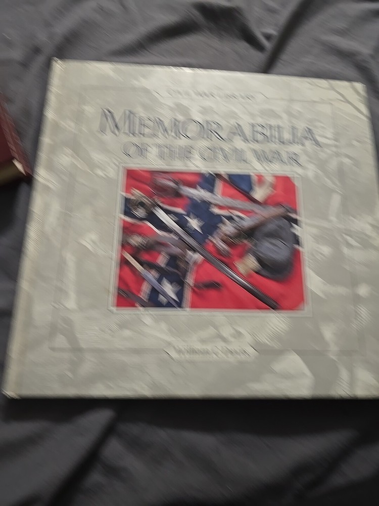 Memorabilia of the Civil War by William C. Davis (1992, Trade Paperback)