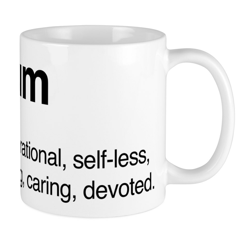 CafePress 11 oz Ceramic Mum Inspirational Mug 23452981