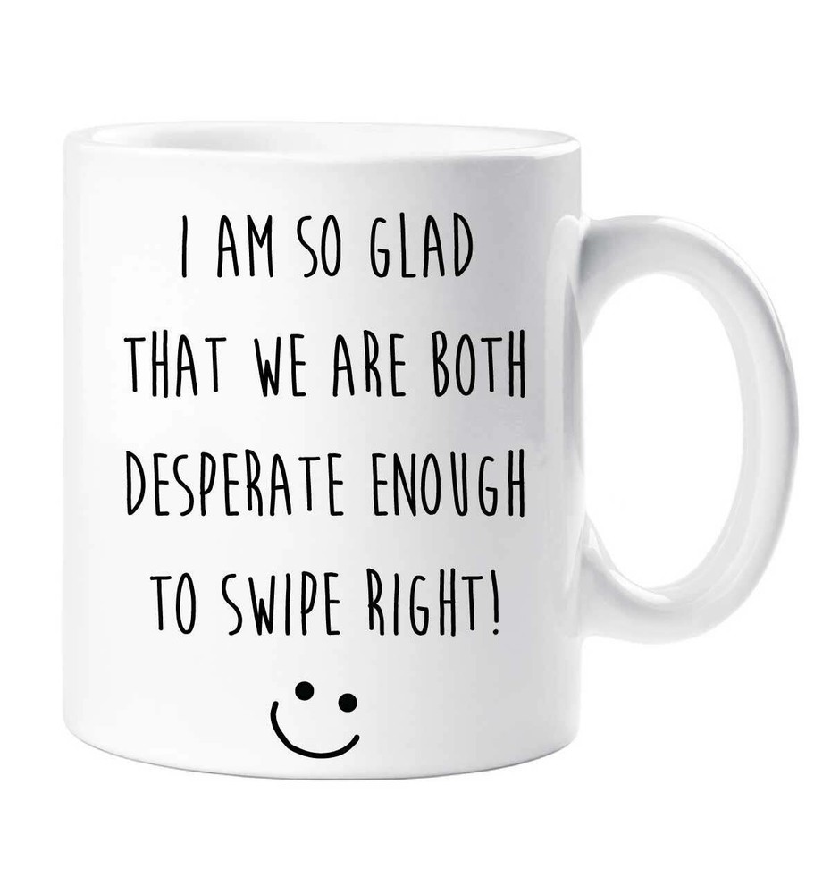 Boyfriend Mug Funny Dating App Gift for Him - Swipe Right Desperate Couple Humor