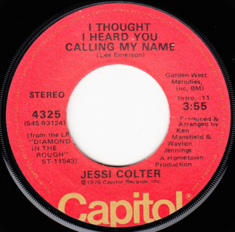 Jessi Colter - I Thought I Heard You Calling My Name / You Hung The Moon (Didn't