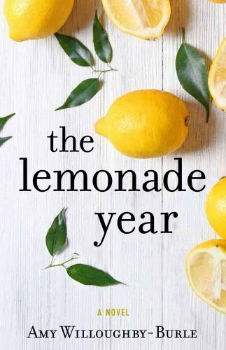 The Lemonade Year by Amy Willoughby-Burle, Good Book