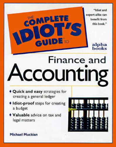 The Complete Idiots Guide to Finance and Accounting - Paperback - GOOD