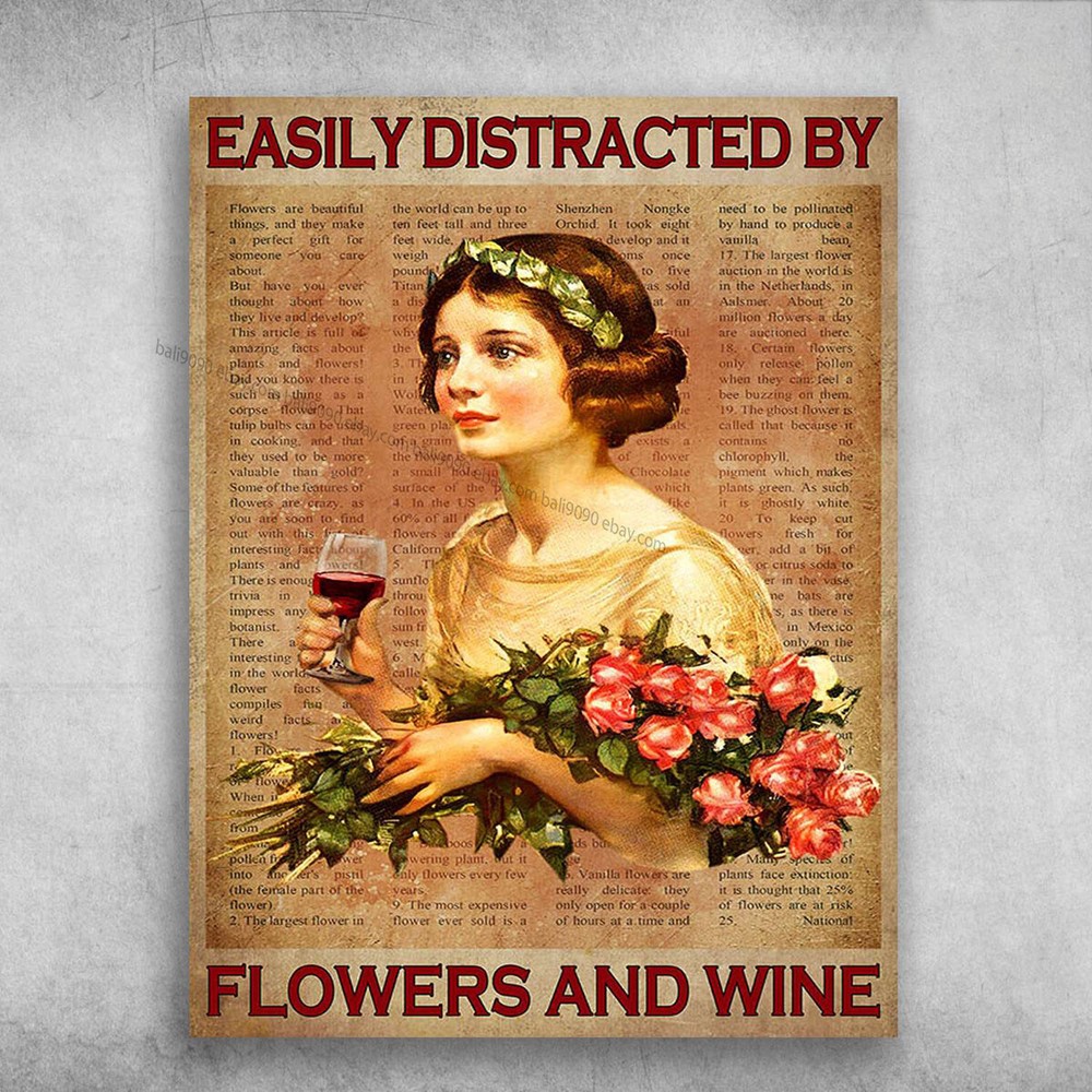 Flower Lover, Drink Wine - Easily Distracted By, Flowers And Wine