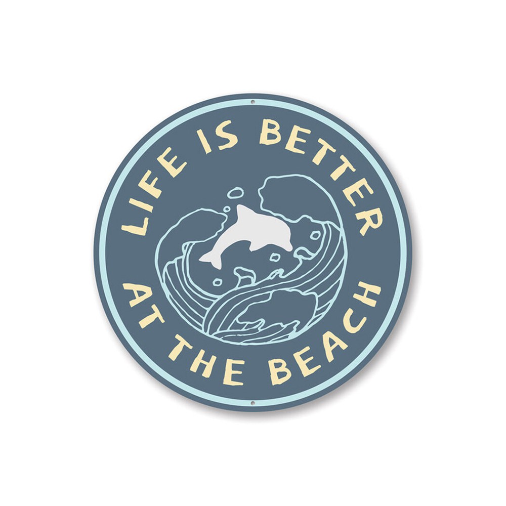 Life is Better at The Beach, Beach Lover Sign, Beach House Decor Metal Sign