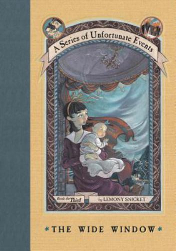 Series of Unfortunate Events #3: the Wide Window by Lemony Snicket (2000, Hardcover)