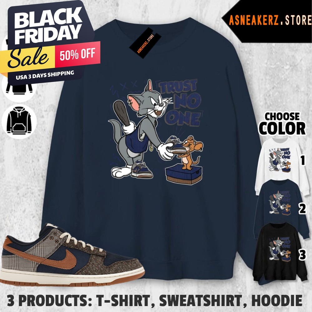 Trust No One Cat And Mouse Sweatshirt Sweater To Match Dunk Low Tweed Corduroy
