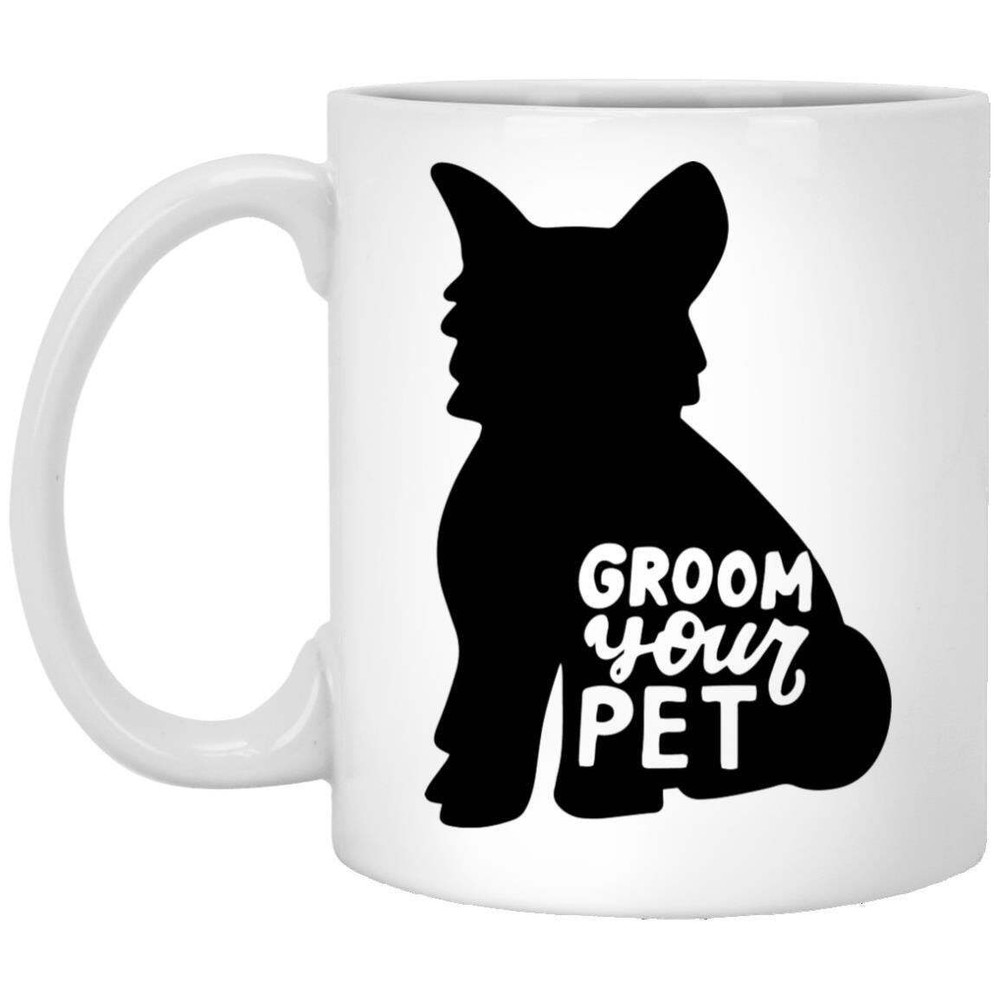 Dog Lover Coffee Mug Groom Your Pet  Coffee Mugs Gift For Dog Owners Coffee Cup