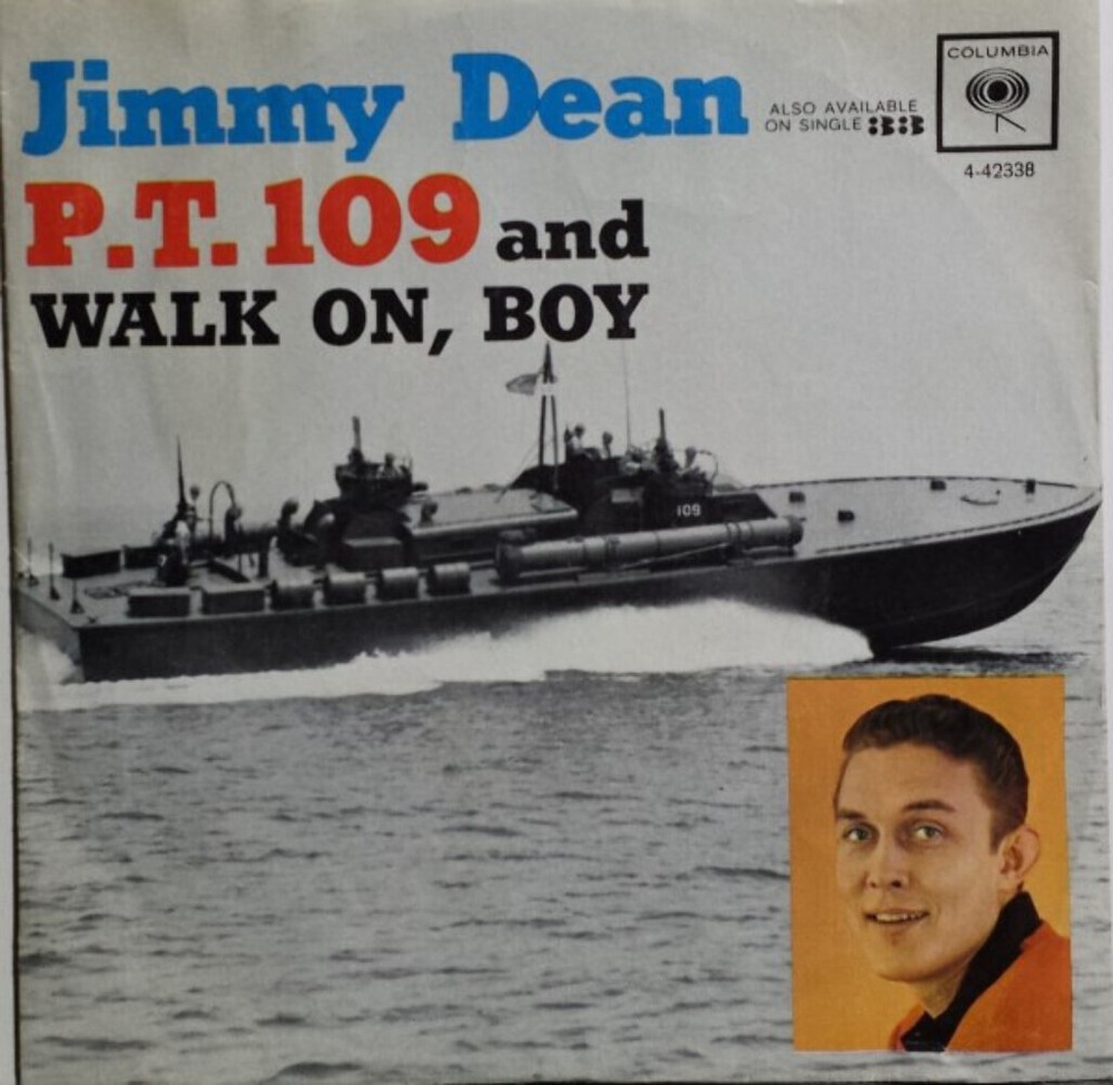 Jimmy Dean - P.T. 109 / Walk On, Boy (7