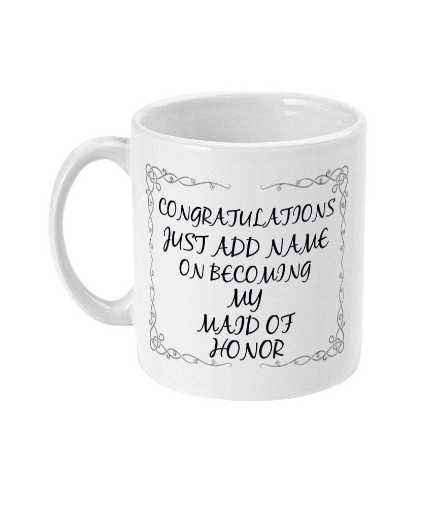 Maid Of Honor Gift Personalised Maid Of Honor Mug My Chief Bridesmaid