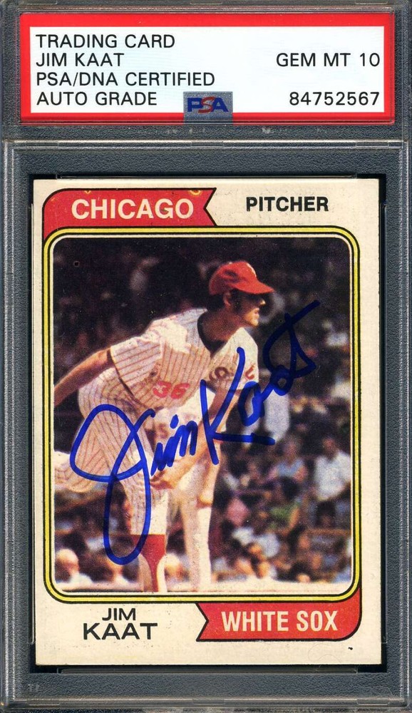 Jim Kaat Gem Mint 10 PSA DNA Signed 1974 Topps Autograph