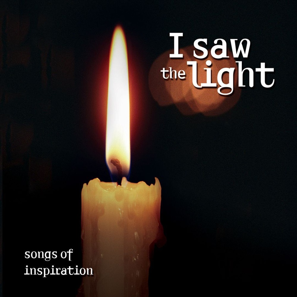 VARIOUS ARTISTS I SAW THE LIGHT: SONGS OF INSPIRATION NEW CD