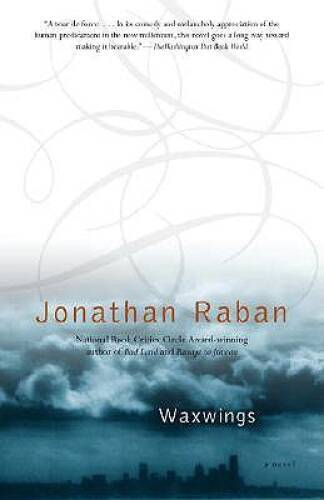 Waxwings - Paperback By Raban, Jonathan - GOOD