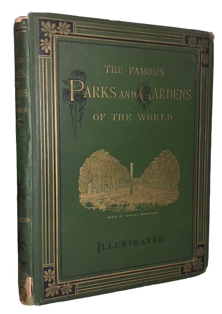 1880, 1st Ed, THE FAMOUS PARKS AND GARDENS OF THE WORLD, ILLUSTRATED, FOLIO
