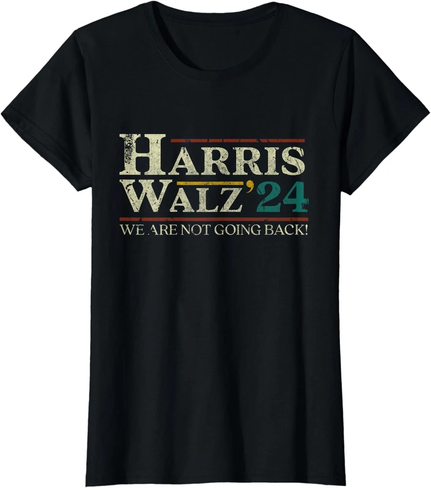 Harris Walz 2024 Election We Are Not Going Back Ladies' Crewneck T-Shirt