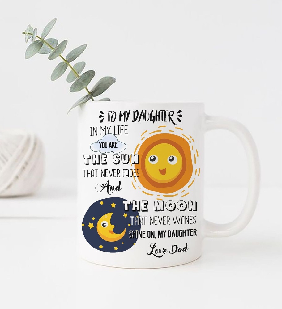 To My Daughter Mug From Dad Personalized Mug For Daughter Daughter Mug Custom