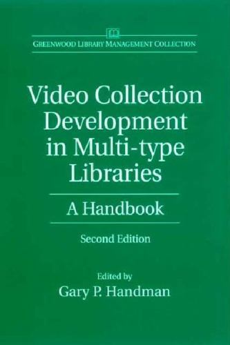 Guide to Video Collection Development in Multi-type Libraries by Libraries Unli