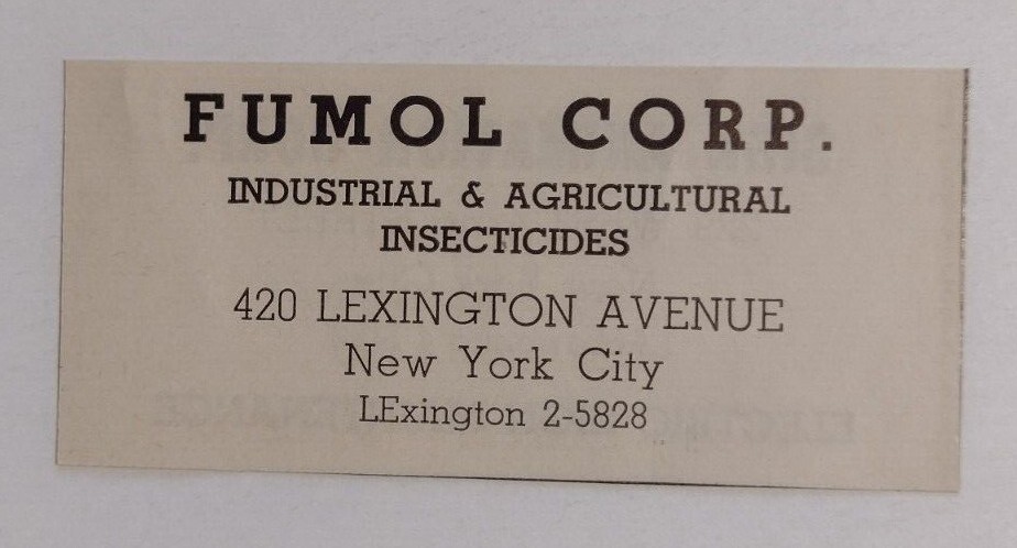 1939 Fumol Corp. Industial & Agricultural Insecticides Advertisement New York Ci