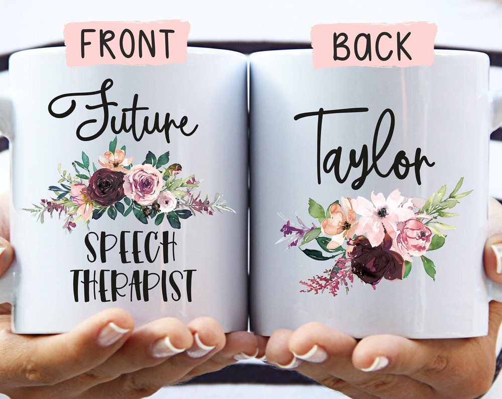 Future Speech Therapist Mug Custom Slp Mug Slp Grad Gift Speech Therapist Gift