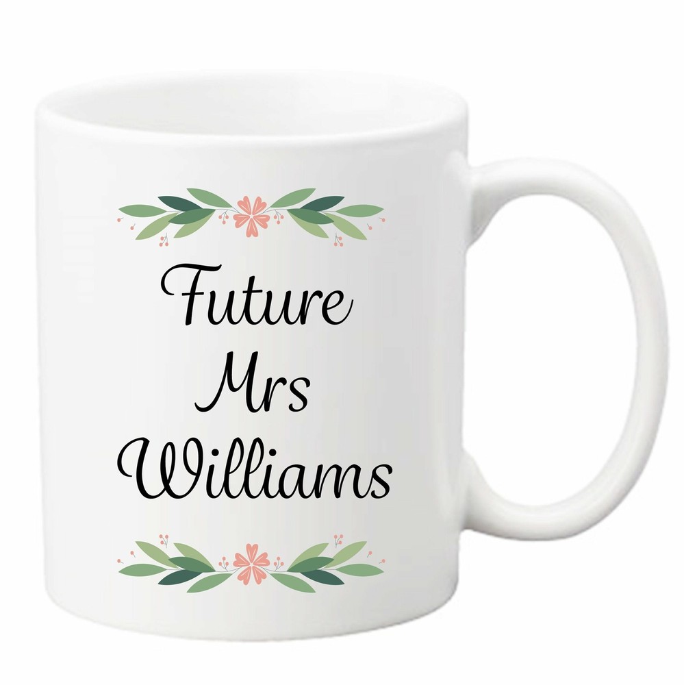 Personalised Future Mrs Ceramic Mug Cup Engaged Couple Gift Fiancee Gift