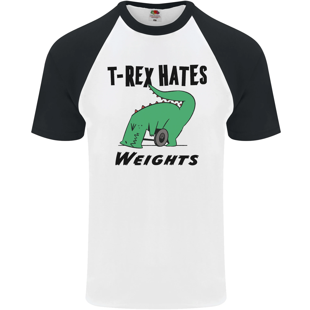 T-Rex Hates Weights Funny Gym Workout Mens S/S Baseball T-Shirt