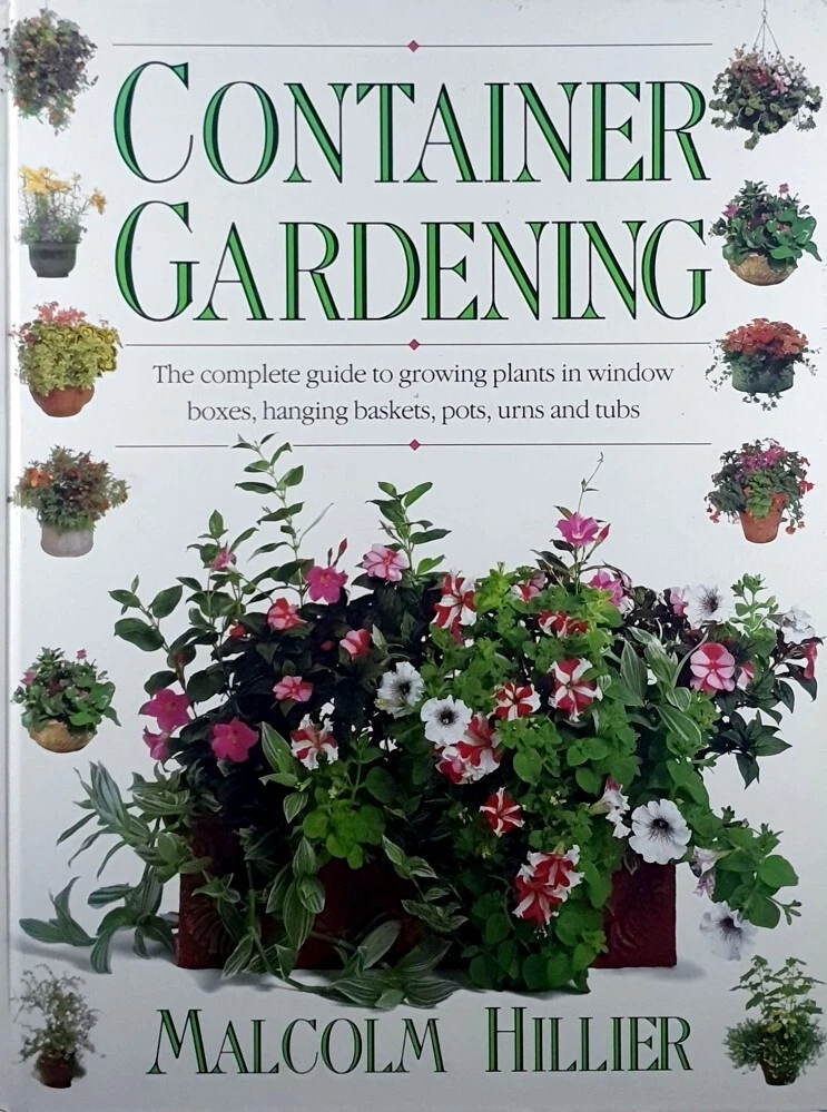 Container Gardening by HILLIER (Hardcover)