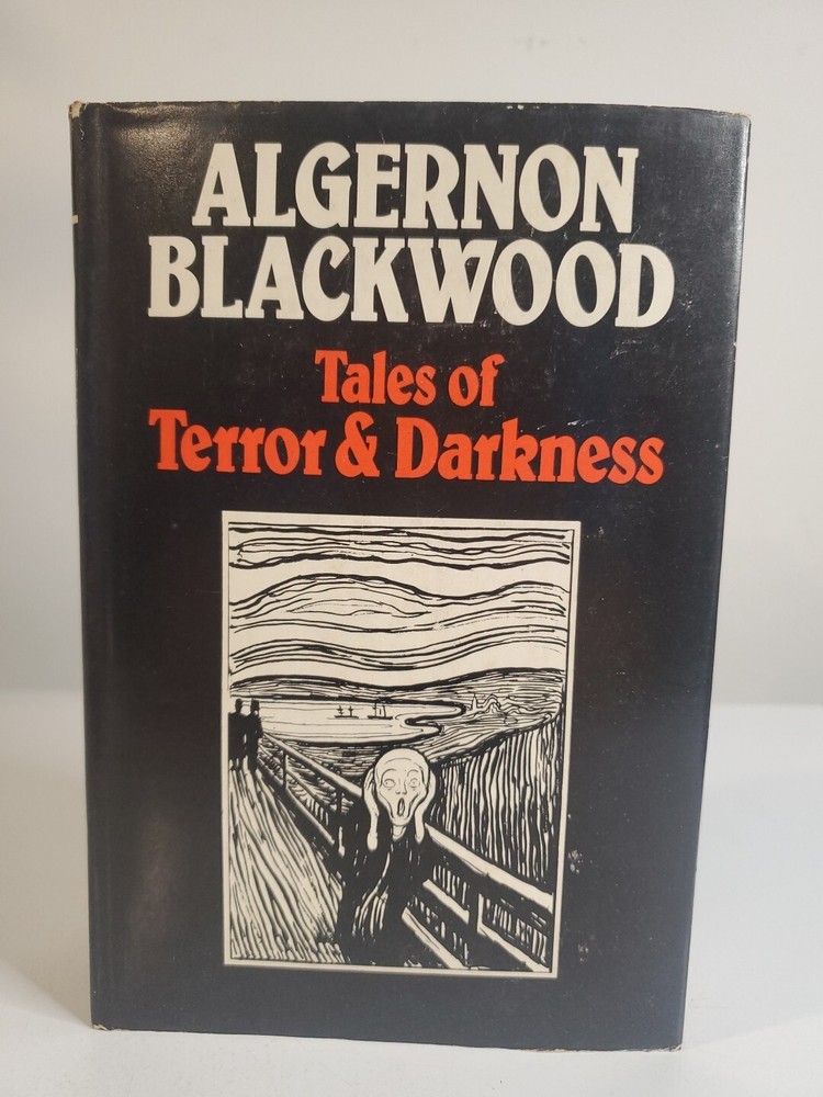 Algernon Blackwood / Tales of Terror & Darkness 1st Edition 1977