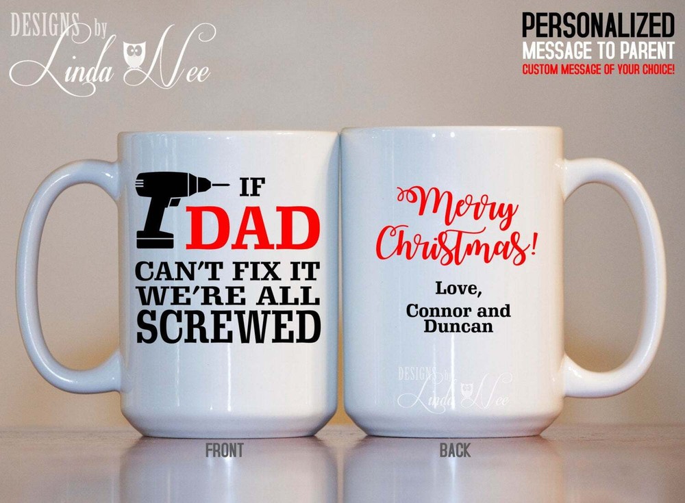 Personalized Dad Christmas Coffee Mug If Dad Can't Fix It We're All Screwed