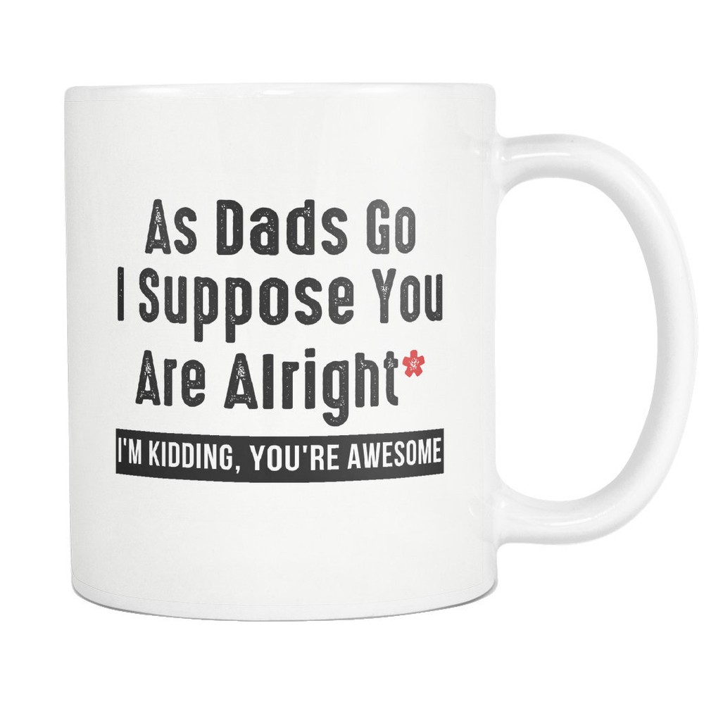 Awesome Dad Mug Awesome Gift To Dad Best Dad Mug Funny Dad Mug Funny Dad Gift