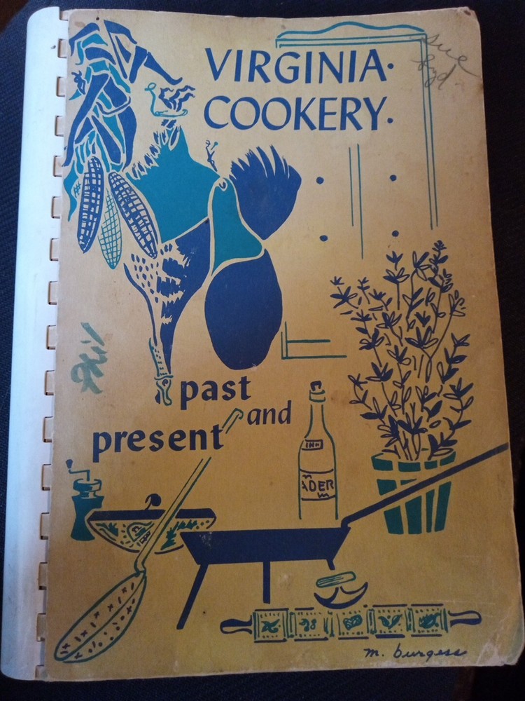 Vtg Virginia Cookery Past Present Cook book Recipe Southern Living 1957 Church