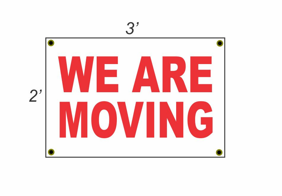 2x3 We Are Moving Red and White Banner Sign - New Discounted Size and Price with Free Shipping Included