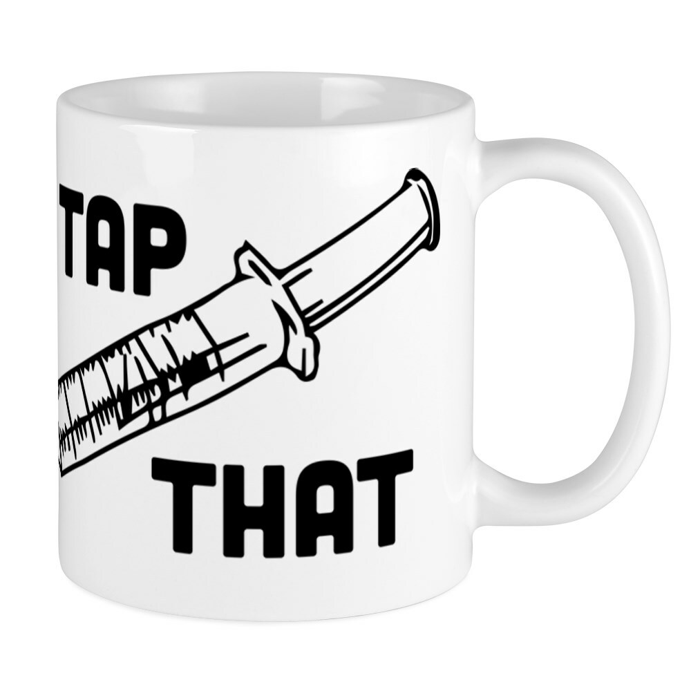 CafePress I'd Tap That 11 oz Ceramic Mug (97410286)
