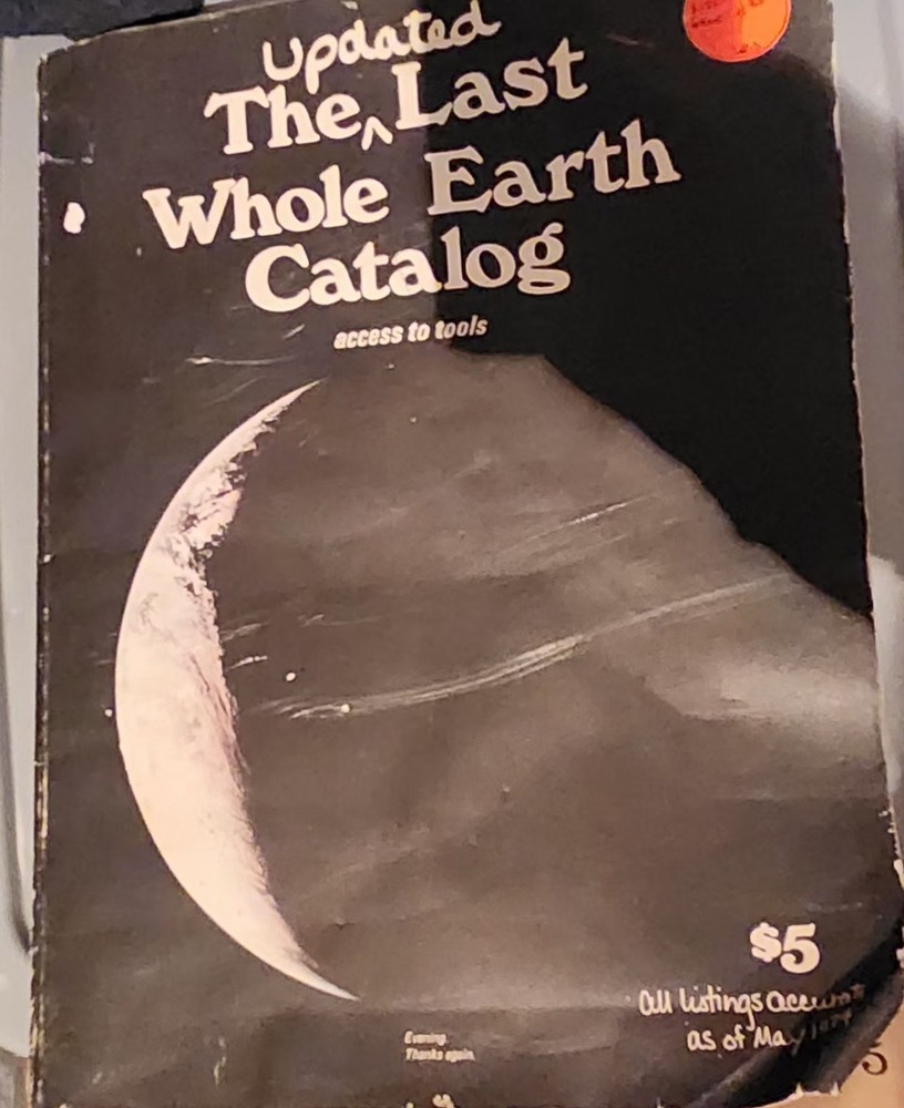 The Last Whole Earth Catalog: Access to Tools, Second Printing 1971