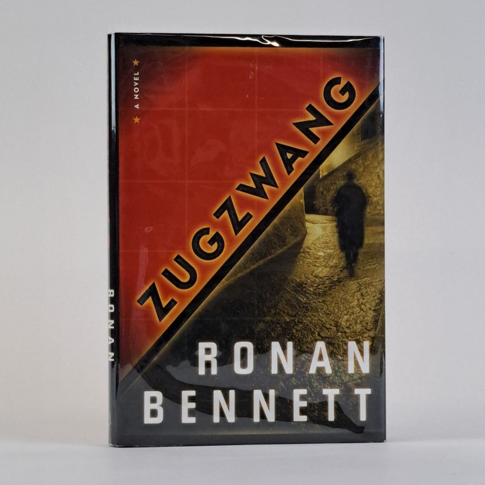 Ronan Bennett / ZUGZWANG Signed 1st Edition 2007