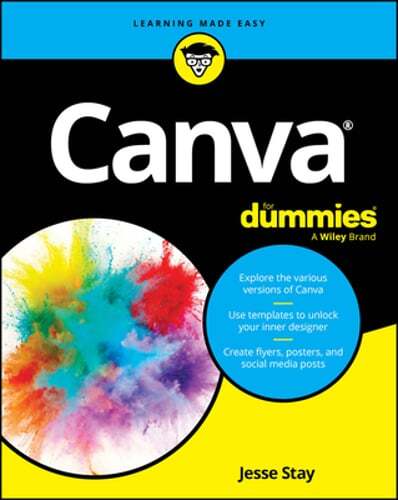 Canva for Dummies by Jesse Stay: New