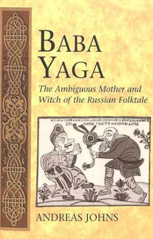Baba Yaga Ambiguous Mother and Witch Paperback by Johns Andreas Best Seller