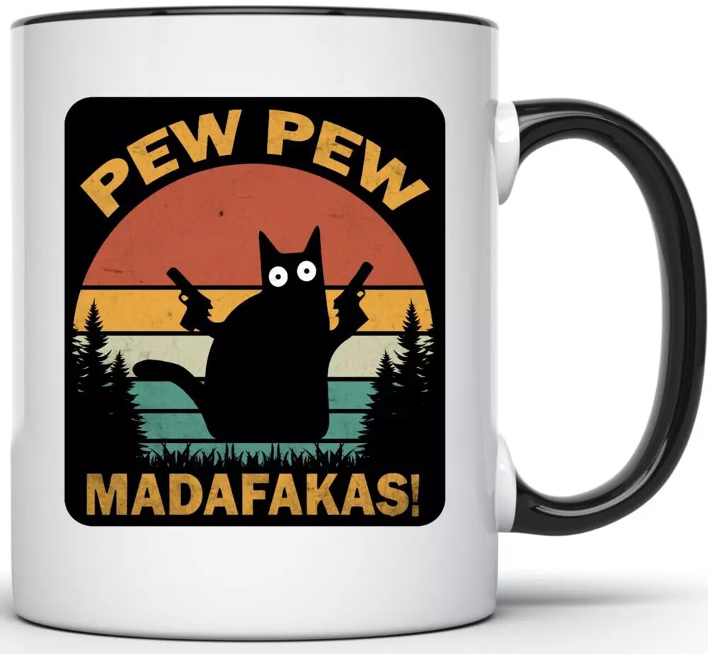 Funny Coffee Mug Pew Pew Madafakas! 11 oz Coffe Mug