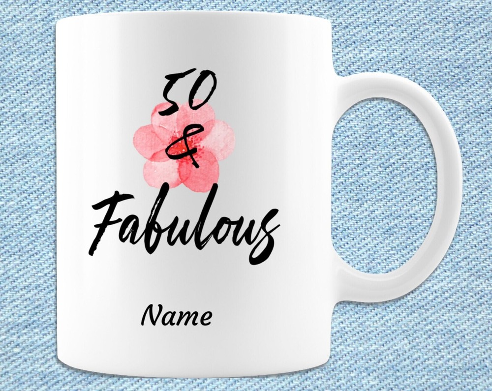 50 And Fabulous Coffee Mug 50th Birthday Mug For Women Turning 50 Mug