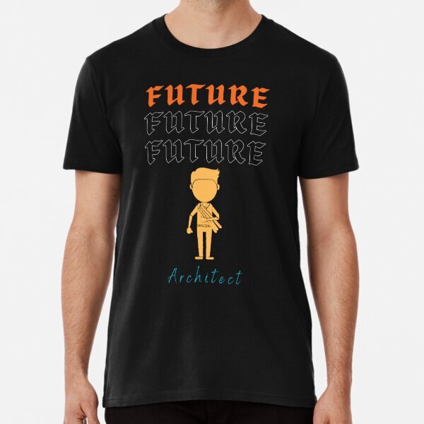 Future Architect Premium Political 2025 Made in USA Gift T-Shirt S-5XL