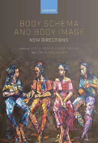 Shaun Gallagher Body Schema and Body Image (Hardback)