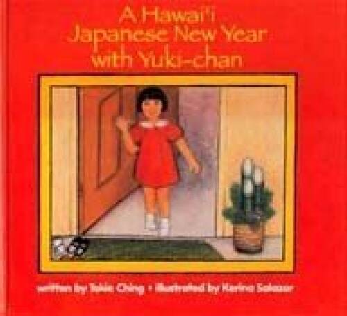 A Hawaii Japanese New Year With Yuki-chan - Hardcover By Ching, Tokie - GOOD-image