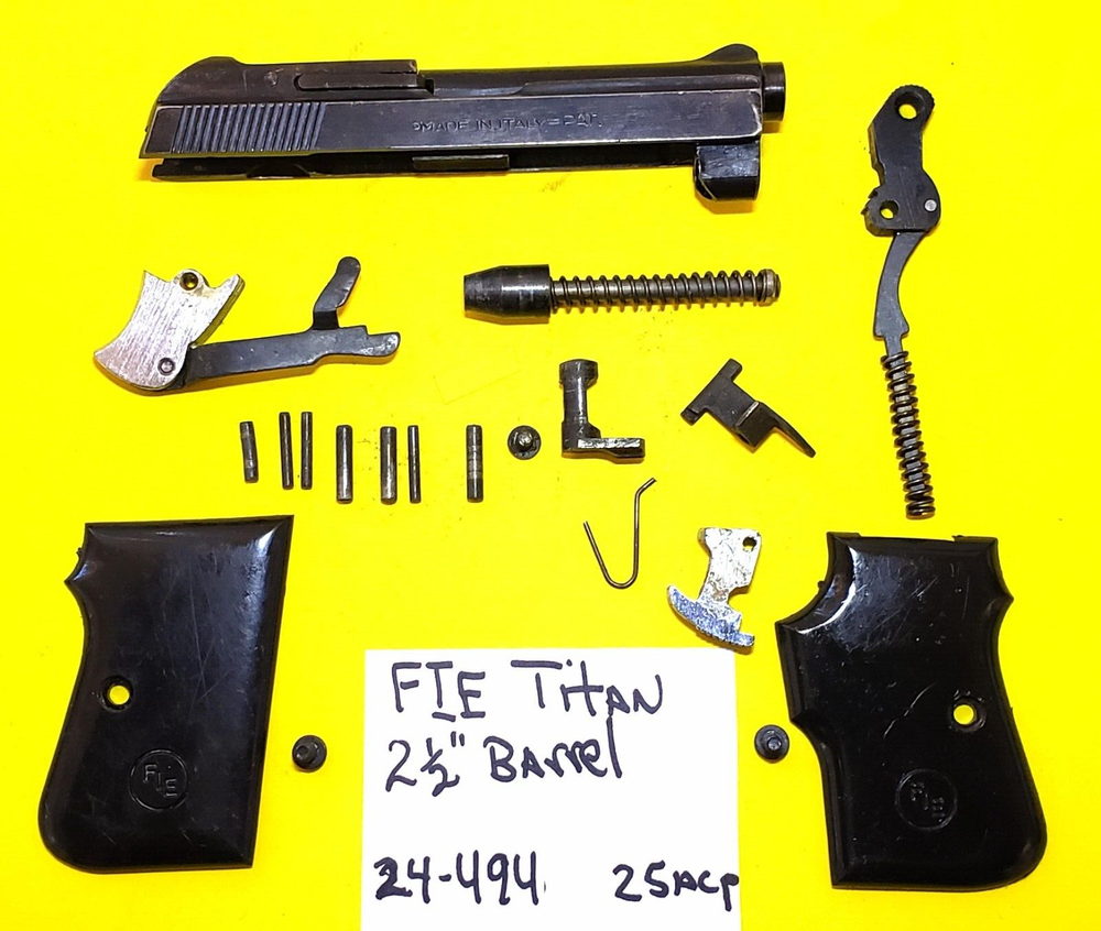 FIE TITAN 25 MADE IN ITALY IN 25 CAL BLUED SLIDE GRIPS BARREL GUN PARTS  #24-494
