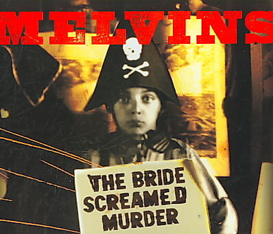 Melvins The Bride Screamed Murder Brand New CD Album