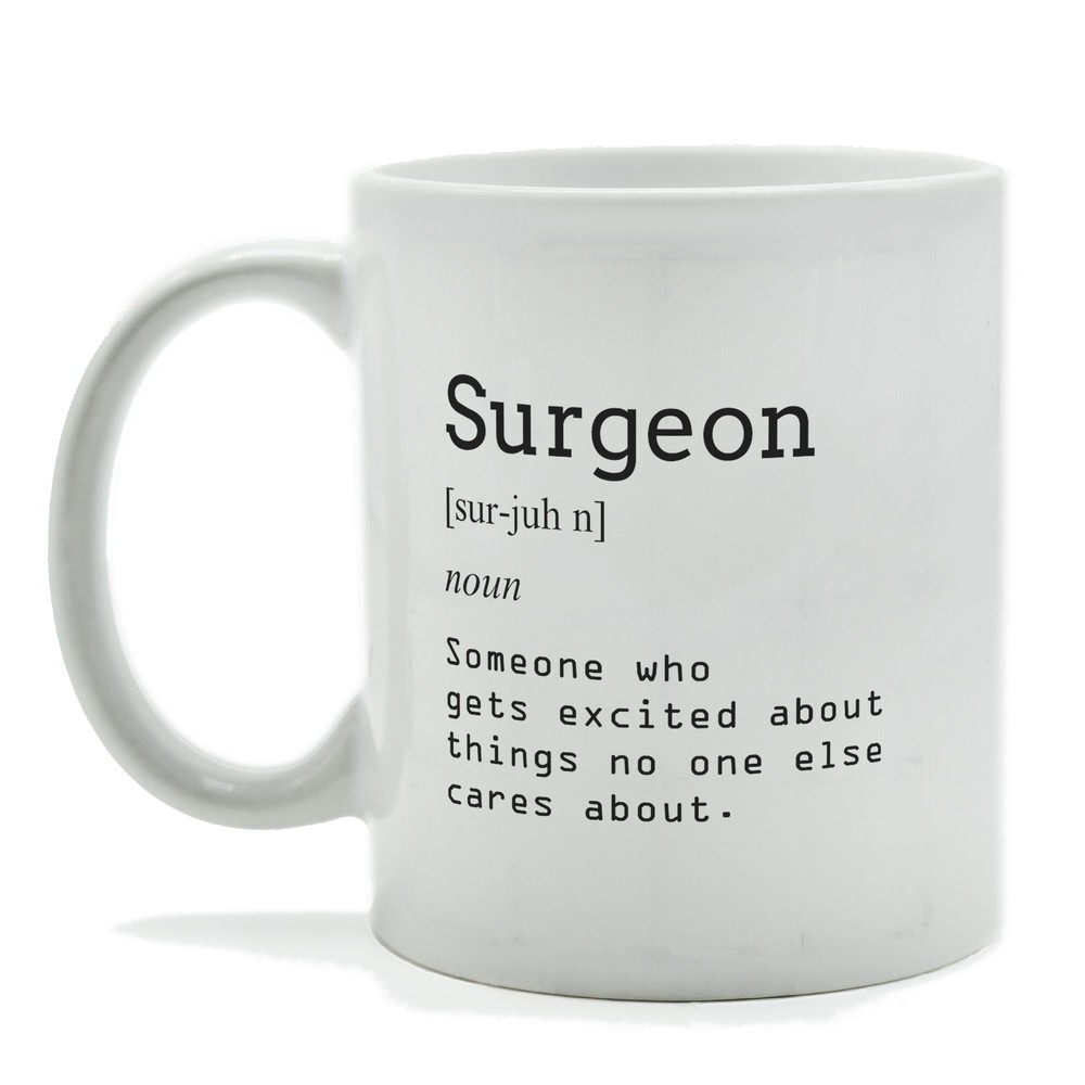 Funny Surgeon Definition Mug - Perfect Gift for Doctors & Medical Coworkers