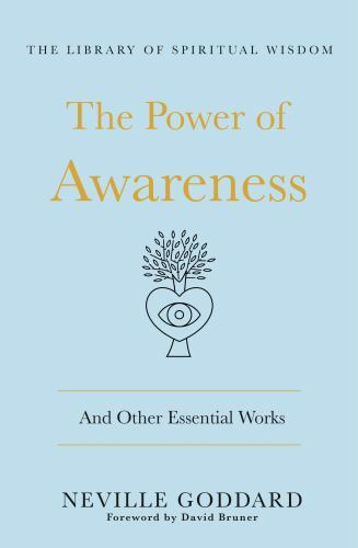 The Power of Awareness: And Other Essential Works: (The Library ...  (hardcover)