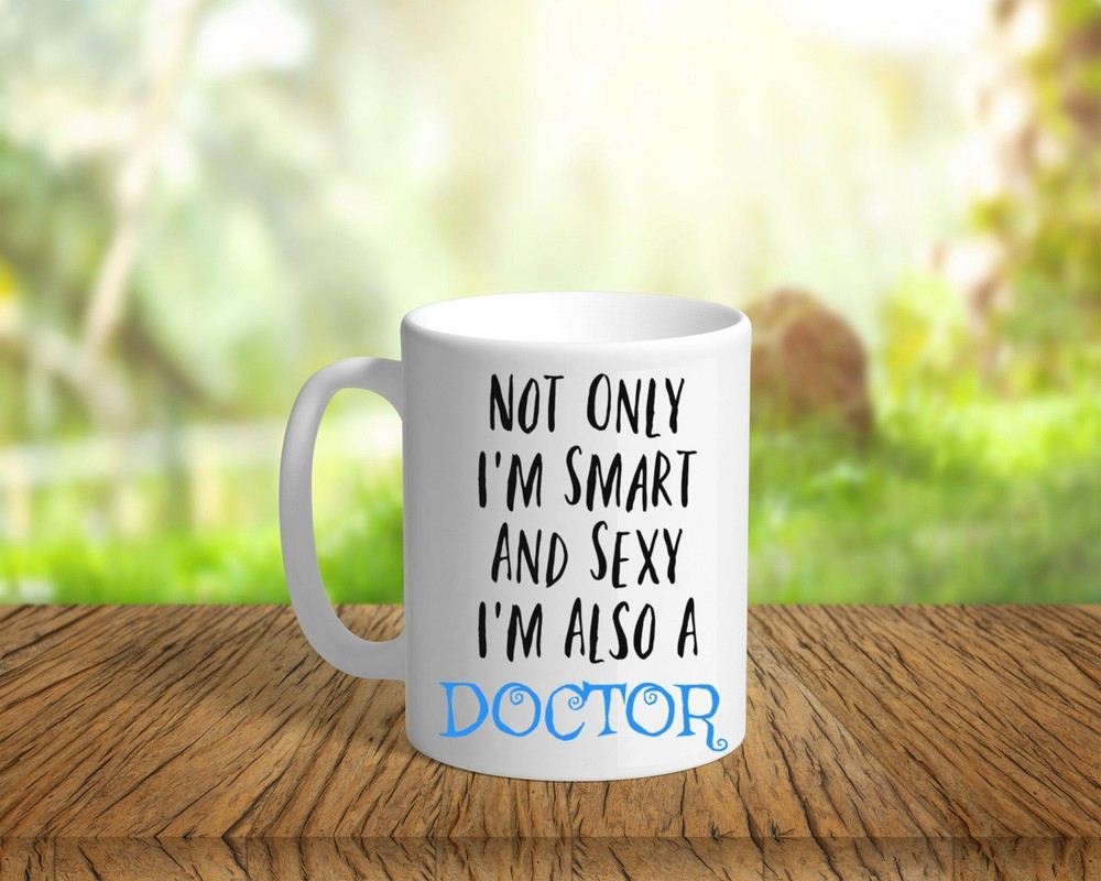 Smart & Sexy Doctor Thank You Coffee Mug Gift