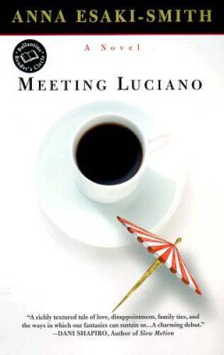 Meeting Luciano (Ballantine Readers Circle) - Paperback - GOOD