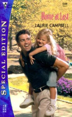 Home At Last - Mass Market Paperback By Campbell, Laurie - GOOD