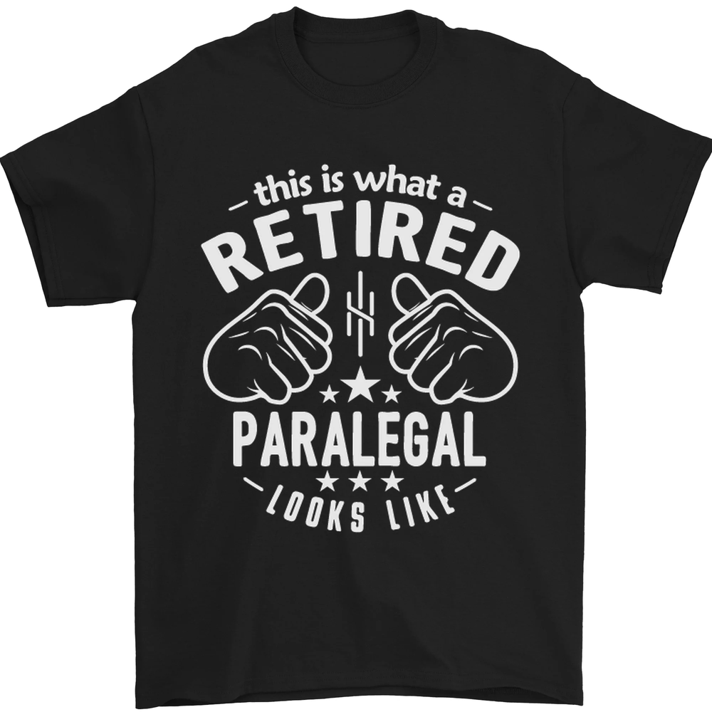 This Is What a Retired Paralegal Looks Like Mens T-Shirt 100% Cotton